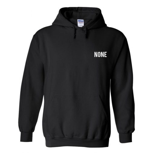 none hoodie