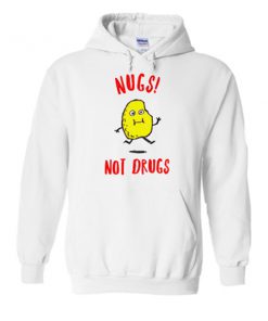 nugs not drugs hoodie