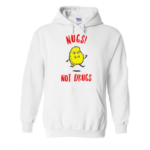 nugs not drugs hoodie