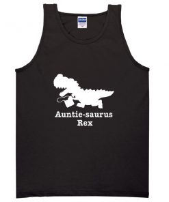 Aunti Saurus Rex Tank Top