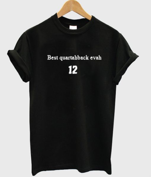 best quartahback evah 12 t-shirt