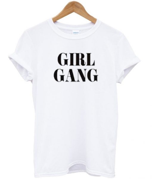 girl gang font t-shirt