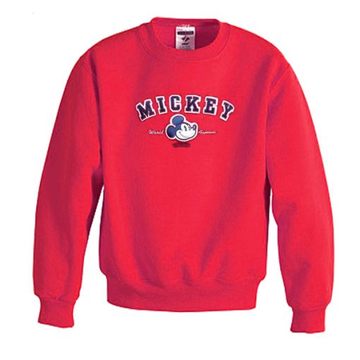 Mickey Mouse World Famous Sweatshirt