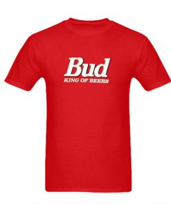 bud king of beers tshirt