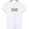 dad font t-shirt