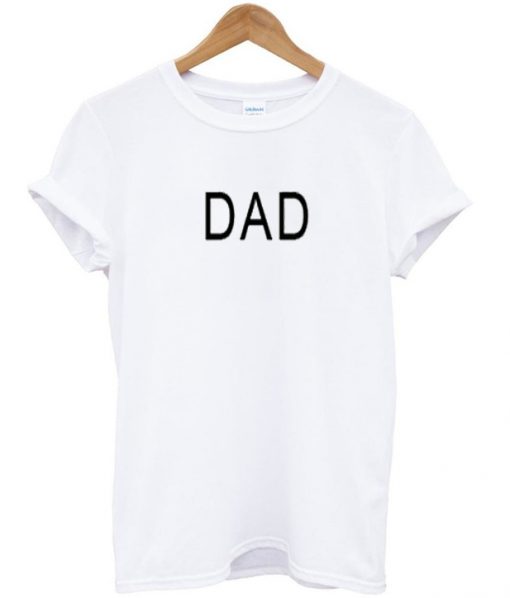 dad font t-shirt