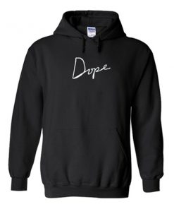 dope hoodie