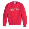 hard times sweatshirt