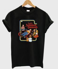 let's summon demons t-shirt