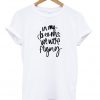 In My Dreams We Were Flying T shirt