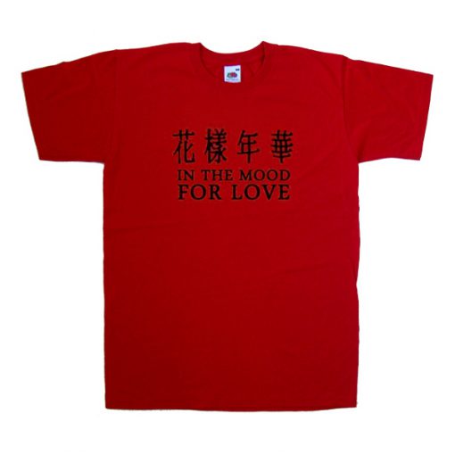 in the mood for love t shirt