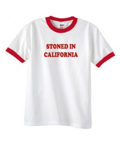 stoned in california ringer tshirt