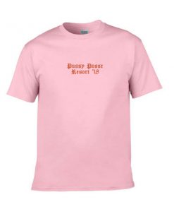 pussy posse resort 18 tshirt
