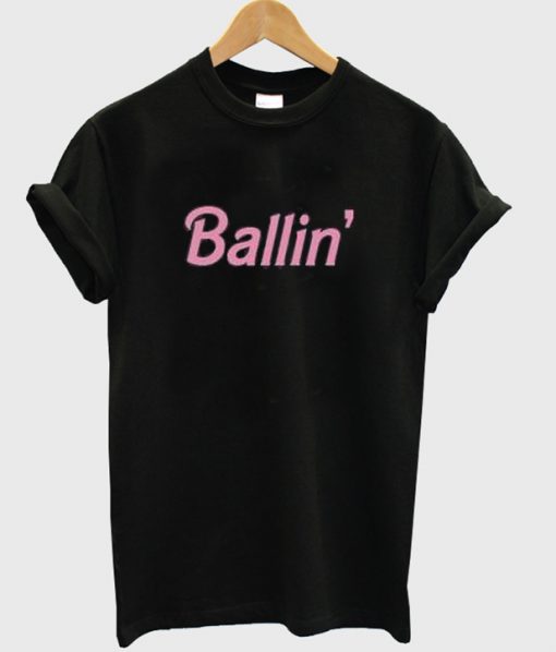 ballin' t-shirt