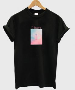 i have t-shirt