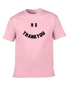 no thankyou tshirt