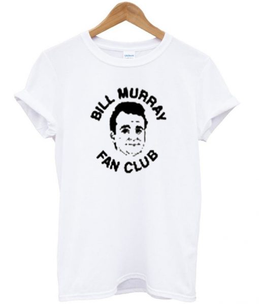 bill murray fan club t-shirt