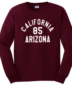 california 85 arizona sweatshirt