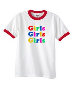 girls girls girls rainbow ringer tshirt