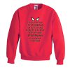 i'm not saying i'm spiderman sweatshirt