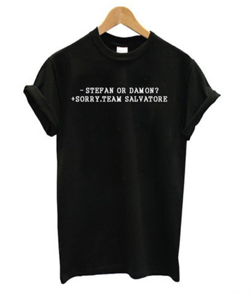 stefan or damon t-shirt