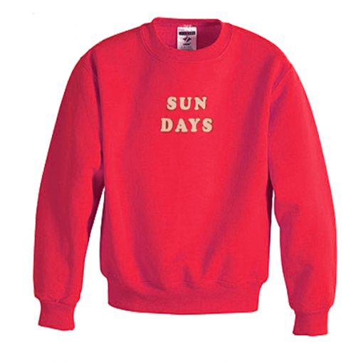 sun days sweatshirt