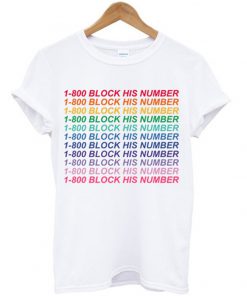 1800 block his number t-shirt