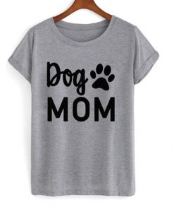dog mom t-shirt