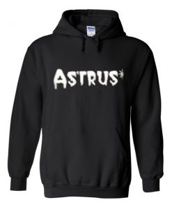 astrus hoodie