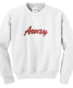 away sweatshirt