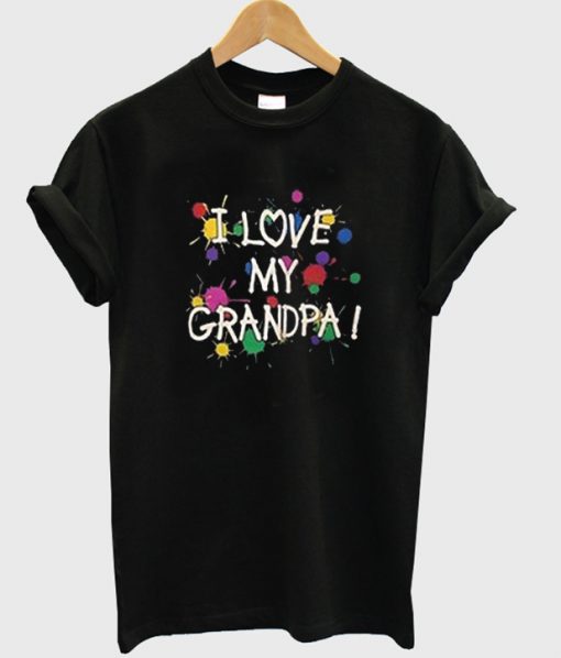 i love my grandpa t-shirt