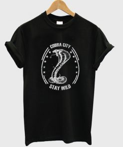 cobra city stay wild t-shirt