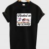 hooked on my daddy t-shirt
