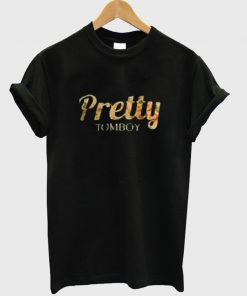 pretty tomboy t-shirt