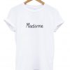 madame t-shirt