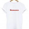 romance t-shirt