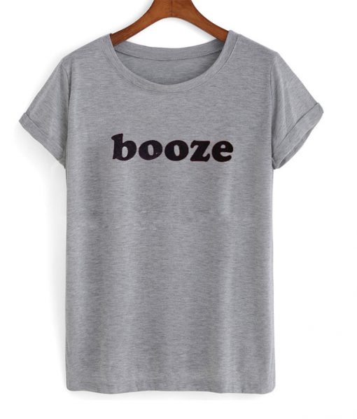 booze t-shirt