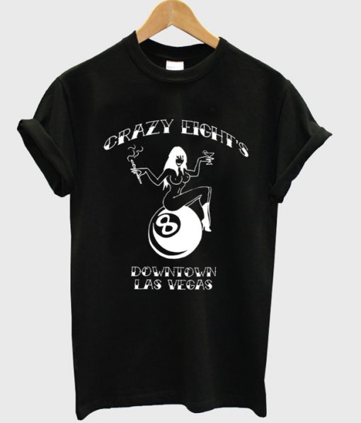 crazy eight downtown las vegas t-shirt