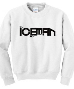 dj iceman sweatshirt