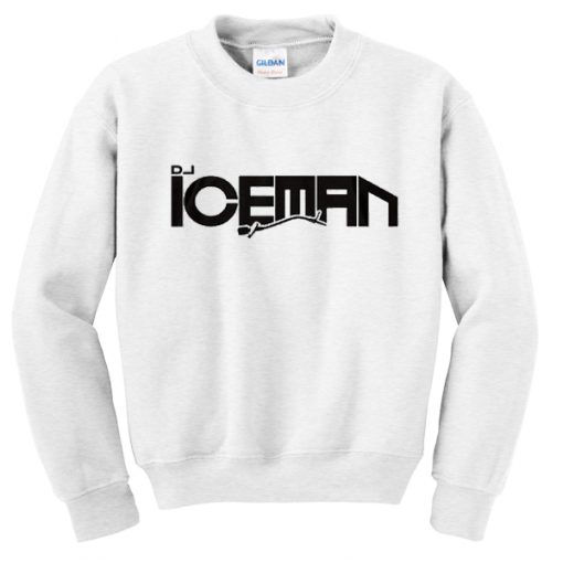 dj iceman sweatshirt