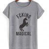 fcking magical t-shirt