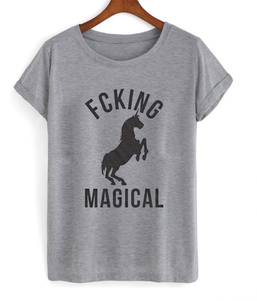 fcking magical t-shirt