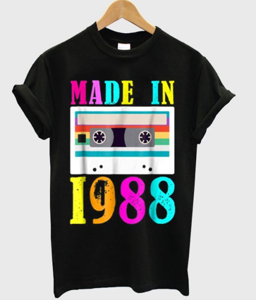 made in 1988 t-shirt