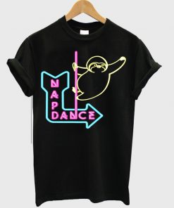 nap dance t-shirt