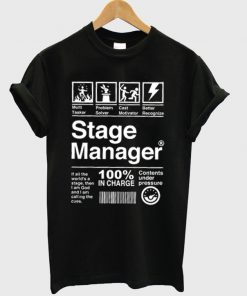 stage manager t-shirt