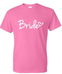 bride love tshirt