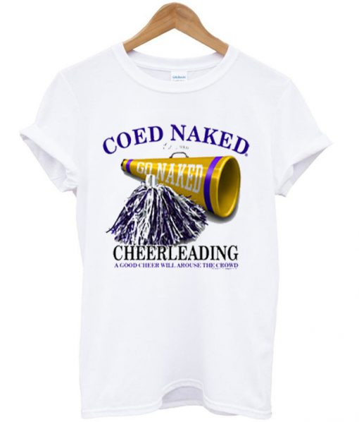 coed naked cheerleading t-shirt