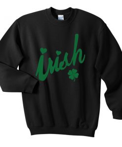 irish sweatshirt