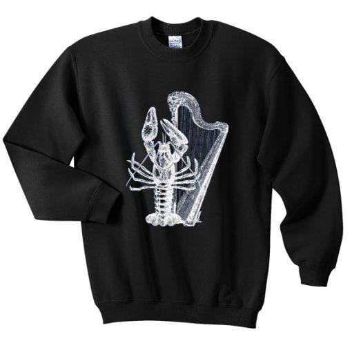 lobster playing harp sweatshirt