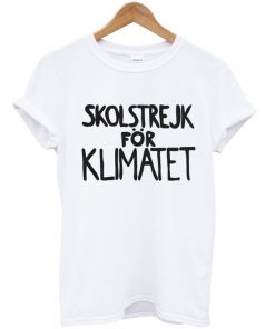 skolstrejk for klimatet t-shirt